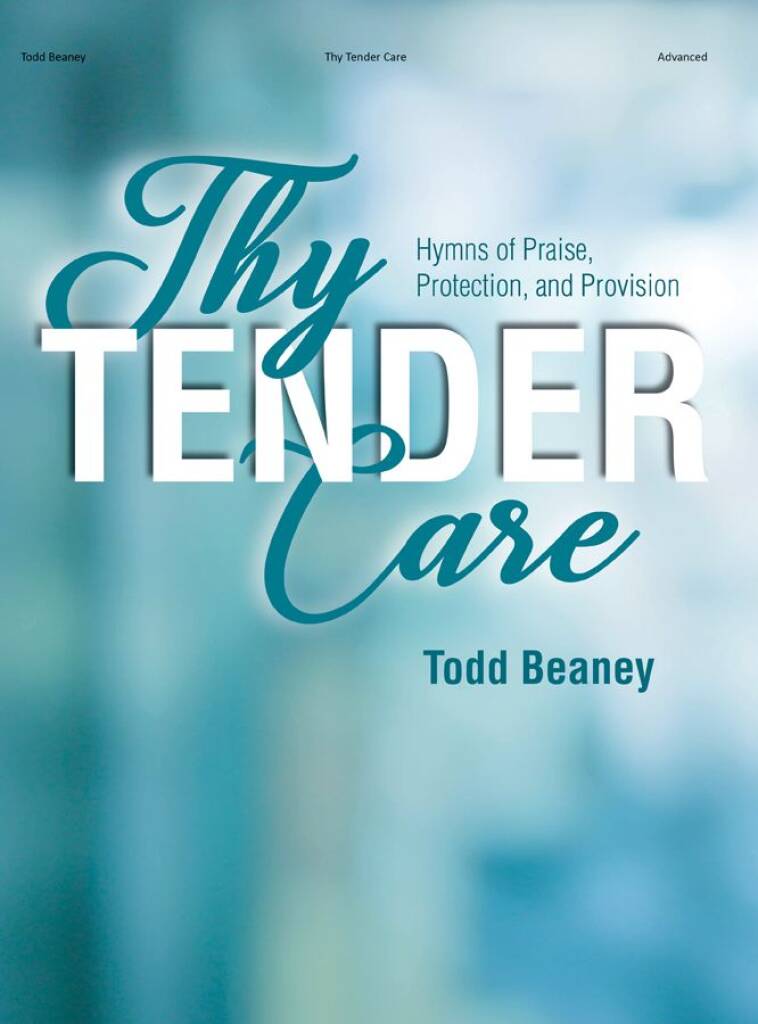 Thy Tender Care - Piano collection